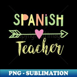 Spanish Teacher Gift Idea - High-Quality PNG Sublimation Download - Perfect for Personalization
