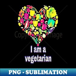I am a vegetarian - Stylish Sublimation Digital Download - Instantly Transform Your Sublimation Projects