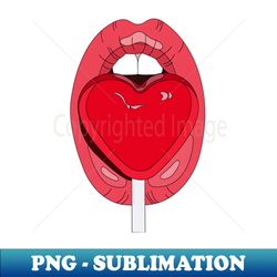 Heart Lolipop Lips  Artwork by Julia Healy - PNG Transparent Digital Download File for Sublimation - Add a Festive Touch to Every Day