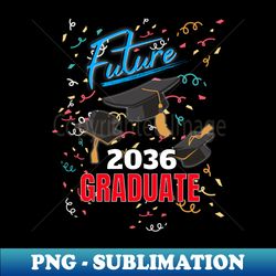 2036 Future Graduate Celebrate your Childs Future with Confidence - Unique Sublimation PNG Download - Instantly Transform Your Sublimation Projects