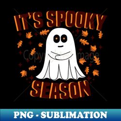 Its Spooky Season - Signature Sublimation PNG File - Enhance Your Apparel with Stunning Detail