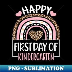 First Day of Kindergarten Funny Back To School Leopard Teach - Premium Sublimation Digital Download - Bold & Eye-catching