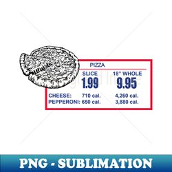 199 Pizza - Creative Sublimation PNG Download - Spice Up Your Sublimation Projects