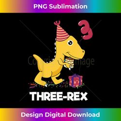 Kids Three Rex 3 Year Old Boy Girl T-Rex Dinosaur Birthday - Crafted Sublimation Digital Download - Reimagine Your Sublimation Pieces