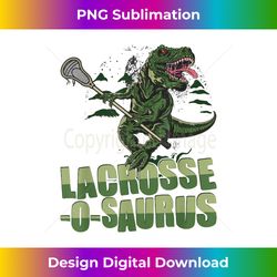 Lacrosse-o-saurus - Funny Lacrosse Player Lax Lover Dino - Sophisticated PNG Sublimation File - Lively and Captivating Visuals