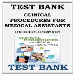 CLINICAL PROCEDURES FOR MEDICAL ASSISTANTS 10TH EDITION BONEWIT-WEST TEST BANK