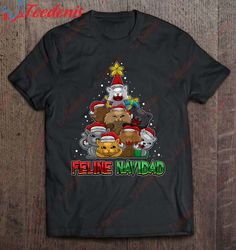 Feline Navidad - Feliz Navidad - Merry Christmas For Cats Premium Shirt, Christmas Shirt Designs  Wear Love, Share Beaut