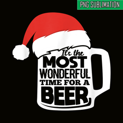 Wonderful Time For A Beer PNG Christmas Beer PNG Drunk Christmas PNg