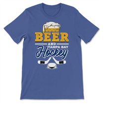 Beer and Tampa Bay Florida Hockey Beer Drinking Hockey Fan Gameday Rink T-shirt, Sweatshirt & Hoodie