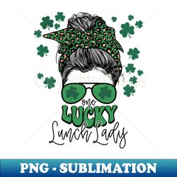 One Lucky Lunch LadyCute St Patricks Day Messy Bun Mom - High-Quality PNG Sublimation Download - Unleash Your Inner Rebellion