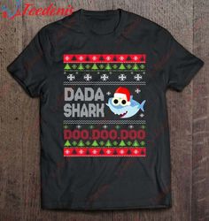 Dada Shark Doo Doo Doo Ugly Christmas Santa Hat Daddy T-Shirt, Christmas Family Shirt Ideas  Wear Love, Share Beauty