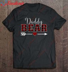 Daddy Bear Buffalo Plaid Arrow Heart Christmas Pajama T-Shirt, Funny Christmas Sweaters Mens  Wear Love, Share Beauty
