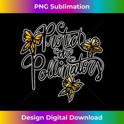 Protect the Pollinators Long Sleeve - Innovative PNG Sublimation Design - Infuse Everyday with a Celebratory Spirit