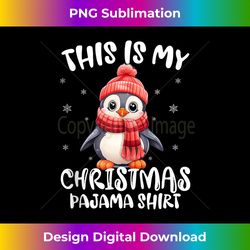 this is my christmas pajama penguin santa hat xmas tank to - luxe sublimation png download - infuse everyday with a celebratory spirit