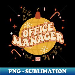 Retro Christmas Office Manager For Front Office - Aesthetic Sublimation Digital File - Boost Your Success with this Inspirational PNG Download