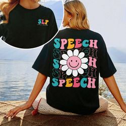 Speech Therapy Shirt, Custom SLP Shirt Gift, Speech Language Pathologist Shirt, Speech Therapist Gift, Language Therapy