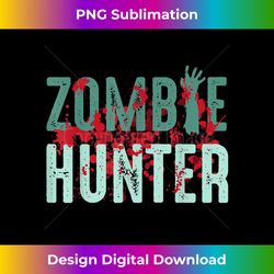zombie hunter halloween cute deadly deer hunting gift - edgy sublimation digital file - customize with flair