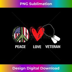 peace love veteran cool american flag military army soldier - artisanal sublimation png file - pioneer new aesthetic frontiers