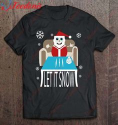Cocaine Santa Let It Snow Adult Gag Gift Ugly Christmas Shirt, Family Christmas Shirt Ideas Funny  Wear Love, Share Beau