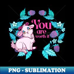 You re worth it - Signature Sublimation PNG File - Defying the Norms