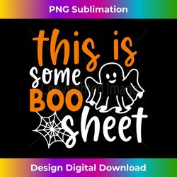 This Is Some Boo Sheet Funny Halloween Ghost Spooky Long Sleeve - Bohemian Sublimation Digital Download - Crafted for Sublimation Excellence
