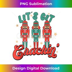 Retro Let's Get Crackin Funny Merry Christmas Tank To - Luxe Sublimation PNG Download - Animate Your Creative Concepts