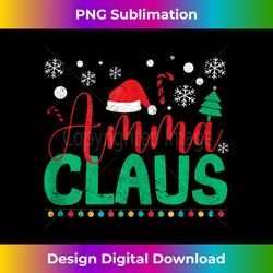 Santa Hat Funny Grandma Christmas Pajamas Xmas PJ Amma Claus Tank To - Classic Sublimation PNG File - Striking & Memorable Impressions