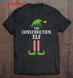 Construction Elf Matching Family Group Christmas Party Pj T-Shirt, Christmas T Shirts Womens  Wear Love, Share Beauty