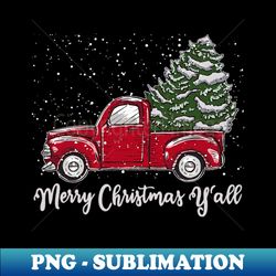 Red Truck Christmas - Merry Christmas Yall - Aesthetic Sublimation Digital File - Defying the Norms