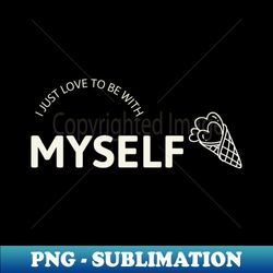 self love - Retro PNG Sublimation Digital Download - Unleash Your Creativity