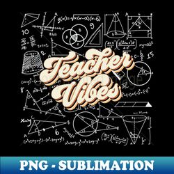 Teacher - Retro PNG Sublimation Digital Download - Perfect for Sublimation Mastery