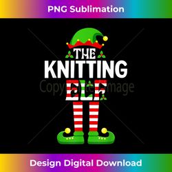 The Knitting Elf Funny Christmas Family Matchi - Sleek Sublimation PNG Download - Striking & Memorable Impressions