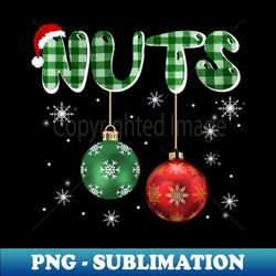 Chest Nuts Christmas Funny Couple Matching - PNG Transparent Sublimation Design - Fashionable and Fearless
