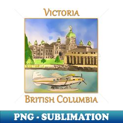 Parliament Building and the Inner Harbour Victoria British Columbia Canada - WelshDesigns - Exclusive PNG Sublimation Download - Fashionable and Fearless