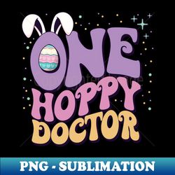 Retro One Hoppy Doctor Easter Bunny - PNG Transparent Sublimation File - Unleash Your Creativity