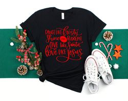 Give Like Santa Shirt, Love Like Jesus Shirt, Funny Christmas Tee, Dance Like Frosty Christmas Shirt, 2020 Christmas, Co