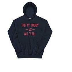 Hotty Toddy Vs All Y'all Mississippi Football Fan Southerner Unisex Hoodie