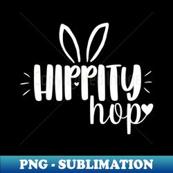 Hippity Hop cute easter day simple text design - Retro PNG Sublimation Digital Download - Boost Your Success with this Inspirational PNG Download