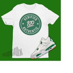 Verified Authentic Air Jordan 4 SB Pine Green Sneaker Matching Shirt - Retro 4 Tee - SB Pine Green 4s Tee Shirt - Jordan
