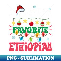 Santas Favorite Ethiopian Santa Hat Ethiopia Xmas Lights Christmas - Unique Sublimation PNG Download - Perfect for Sublimation Mastery