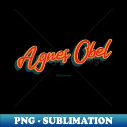 Agnes Obel - Digital Sublimation Download File - Perfect for Sublimation Mastery