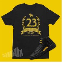23 Shirt To Match Air Jordan 12 Black Taxi - Retro 12 Tee - Retro Black Taxi 12s Tshirt - Jordan Outfit