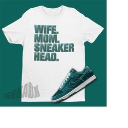 Velvet Teal Dunk Matching Shirt - Retro Dunks Sneakers Tee - Wife Mom Sneakerhead Shirt To Match Dunk Low Velvet Teal -