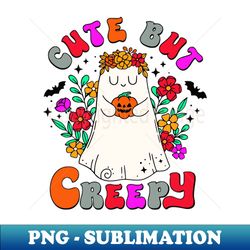 Cute but Creepy - Halloween Shirt - Creative Sublimation PNG Download - Perfect for Sublimation Art