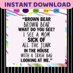 Brown bear funny jokes , Brown bear gift, Brown bear svg, Brown bear shirt, Brown bear print, Brown bear funny,trending