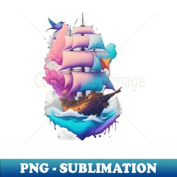 Sailing Boat - Decorative Sublimation PNG File - Fashionable and Fearless