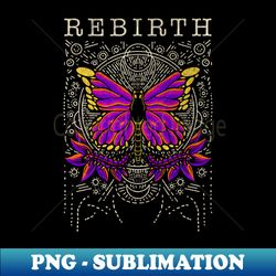 Rebirth Reborn Evolution Vintage Butterfly Insect  Lover T-Shirt - Digital Sublimation Download File - Bring Your Designs to Life