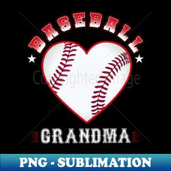 Grandma Baseball Team Family Matching Gifts Funny Sports Lover Player - High-Quality PNG Sublimation Download - Perfect for Sublimation Mastery