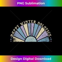 Happy Solstice Summer Coming Celebrate Winter's Shortest Day Tank To - Contemporary PNG Sublimation Design - Chic, Bold, and Uncompromising