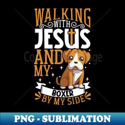 jesus and dog - boxer - premium png sublimation file - defying the norms